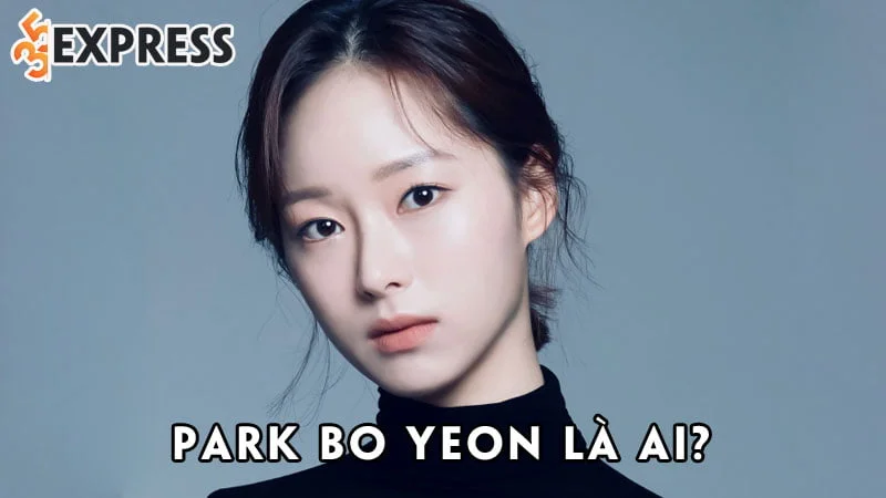 park-bo-yeon-la-ai-35express