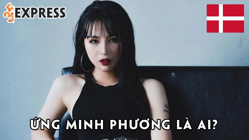 ung-minh-phuong-la-ai-35express