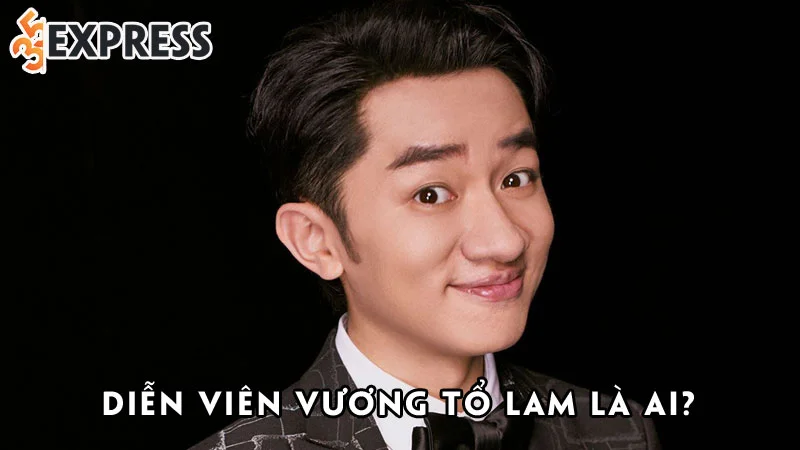 dien-vien-vuong-to-lam-la-ai-35express