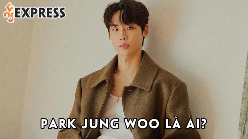 park-jung-woo-la-ai-35express