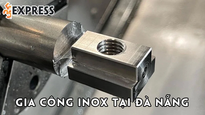 top-10-dia-chi-gia-cong-inox-tai-da-nang-sieu-chat-luong-35express