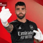 David Raya là ai Thủ thành tài năng của Arsenal