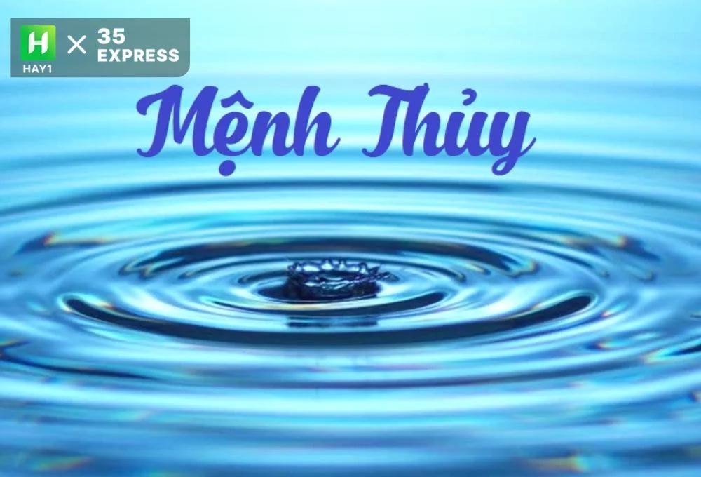 Mệnh Thủy là gì trong ngũ hành?