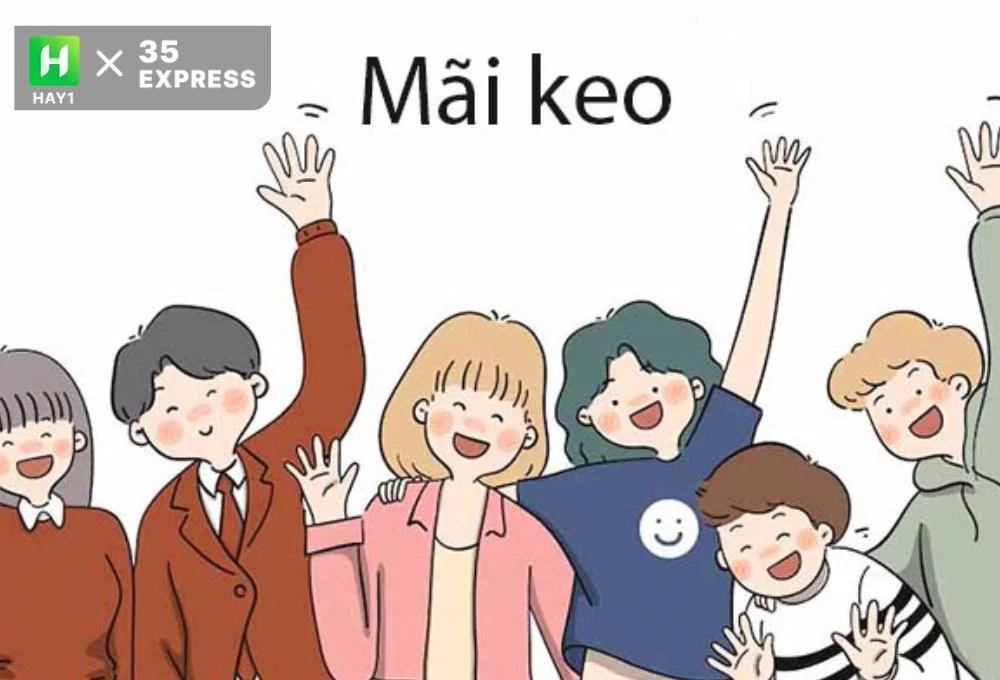 Mãi mận mãi keo là gì?