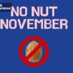 NNN là gì? Tìm hiểu về thử thách No Nut November
