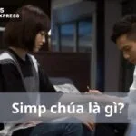 Simp chúa là gì? Tìm hiểu ý nghĩa và nguồn gốc của từ simp chúa trên mạng xã hội