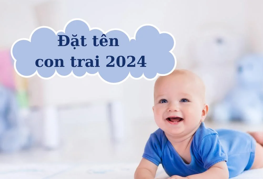 Bé trai sinh năm 2024 thuộc cung mệnh gì?