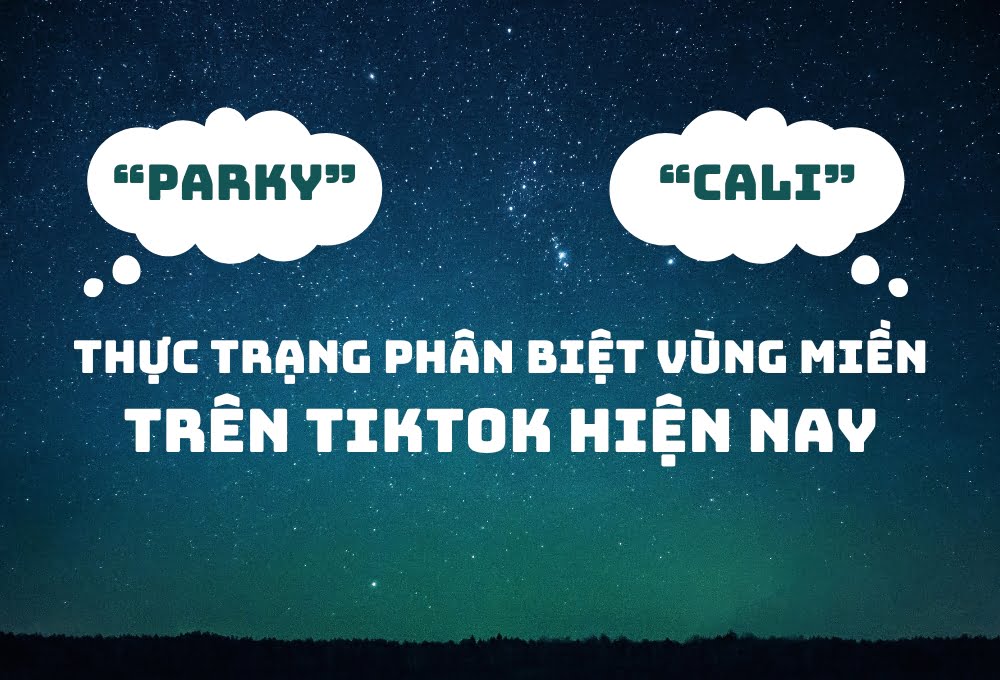 Phân biệt vùng miền trên tiktok