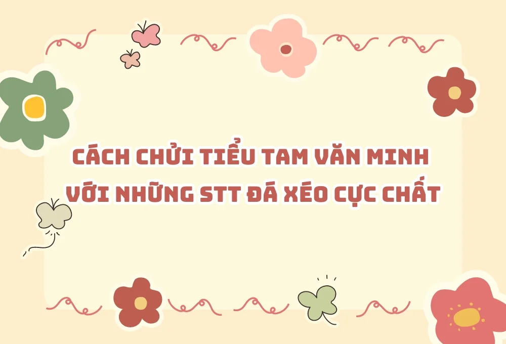 Cách chửi tiểu tam văn minh