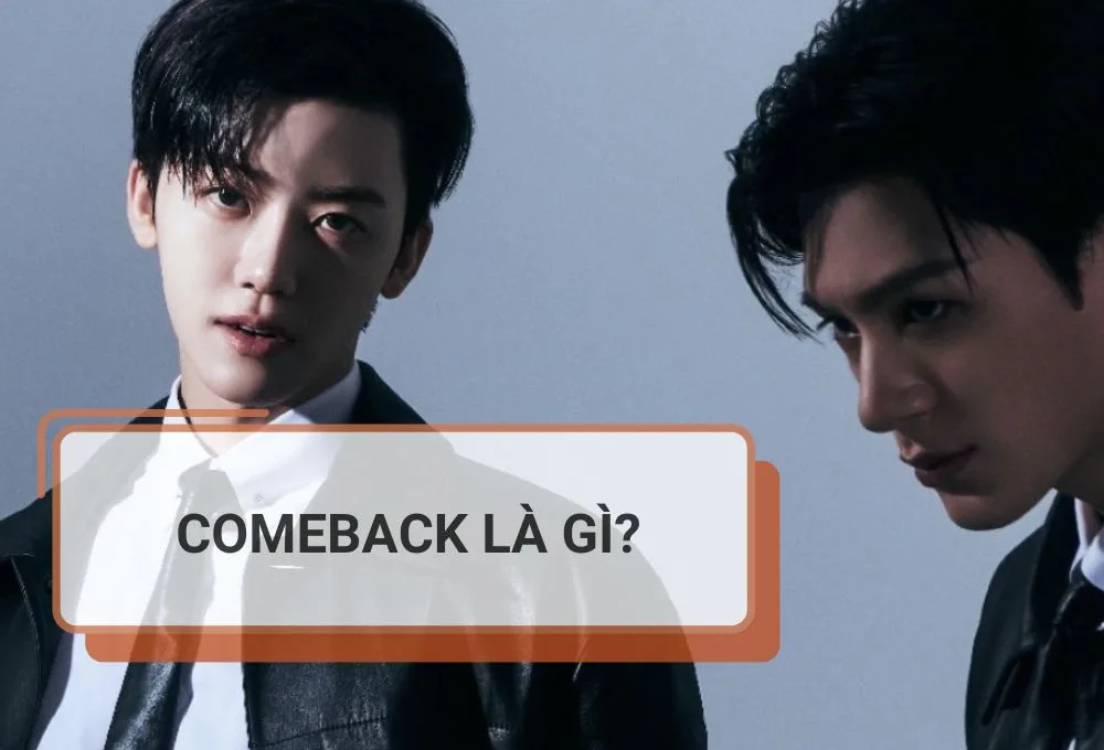 Comeback là gì?