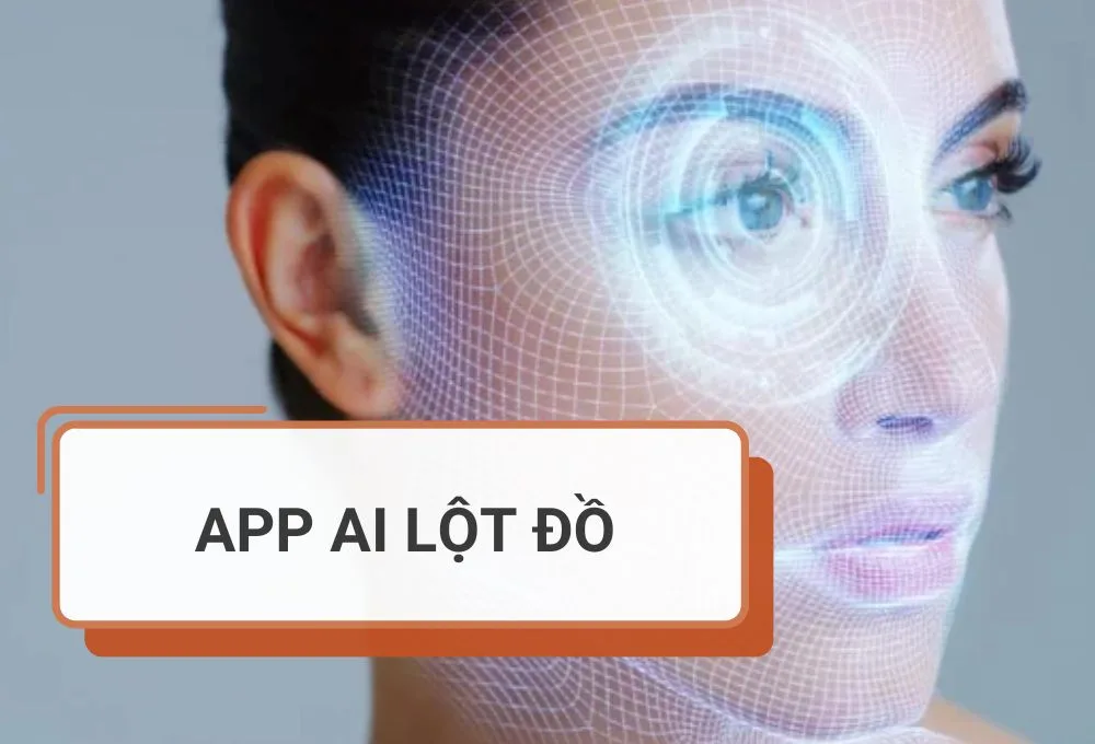 AI "lột đồ" là gì?