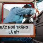 Giấc ngủ trắng là gì? Giải thích nỗi ám ảnh của các tài xế