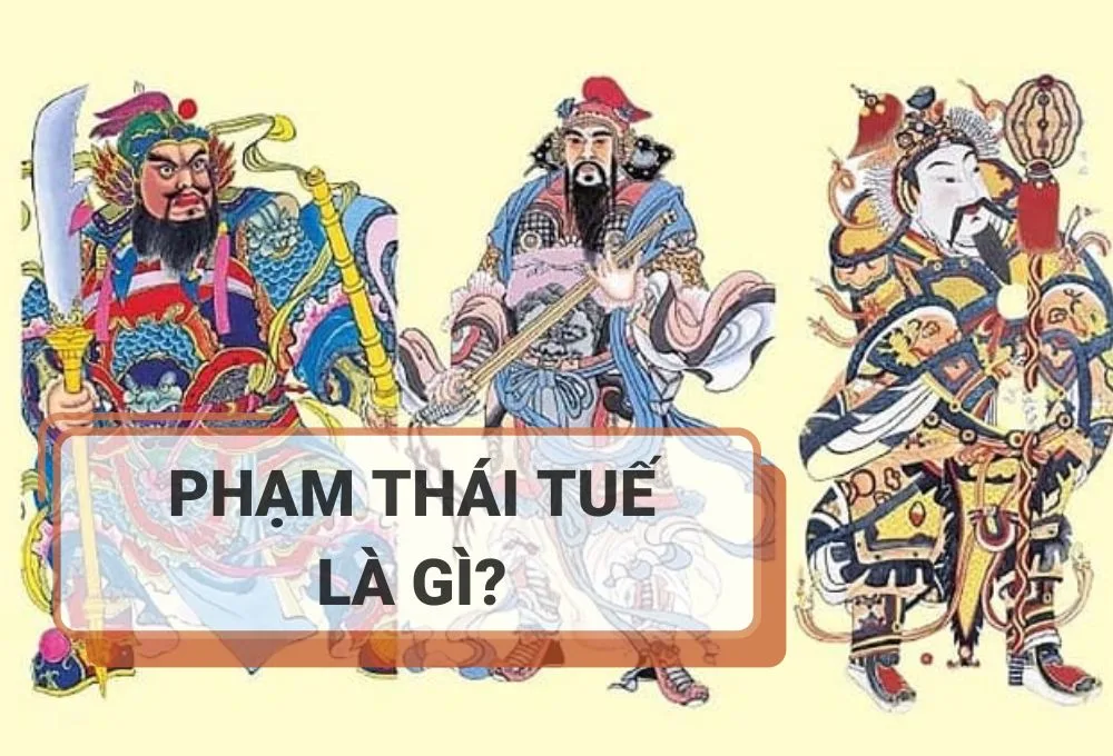Phạm Thái Tuế là gì?