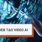 9 công cụ tạo video nhanh chóng bằng AI