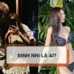 Đinh Nhi là ai? Hé lộ danh tính  bạn gái mới nóng bỏng của B Ray