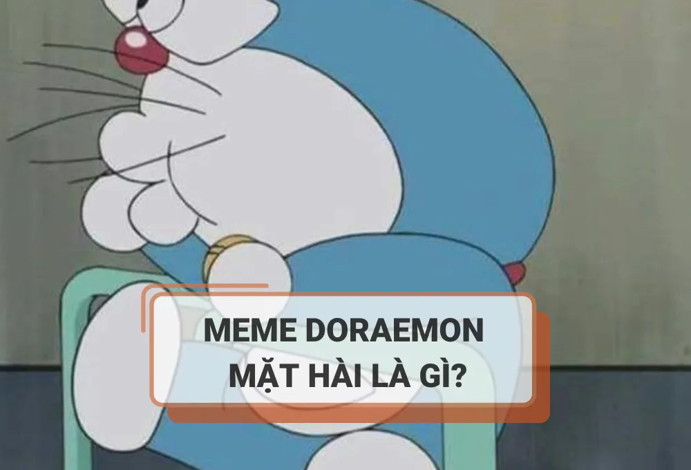 Meme Doraemon mặt hài