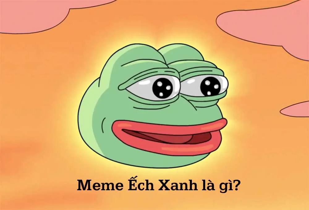Meme ếch xanh là gì?