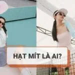 Hạt Mít là ai? Hotgirl nghiện thẩm mỹ bây giờ ra sao?
