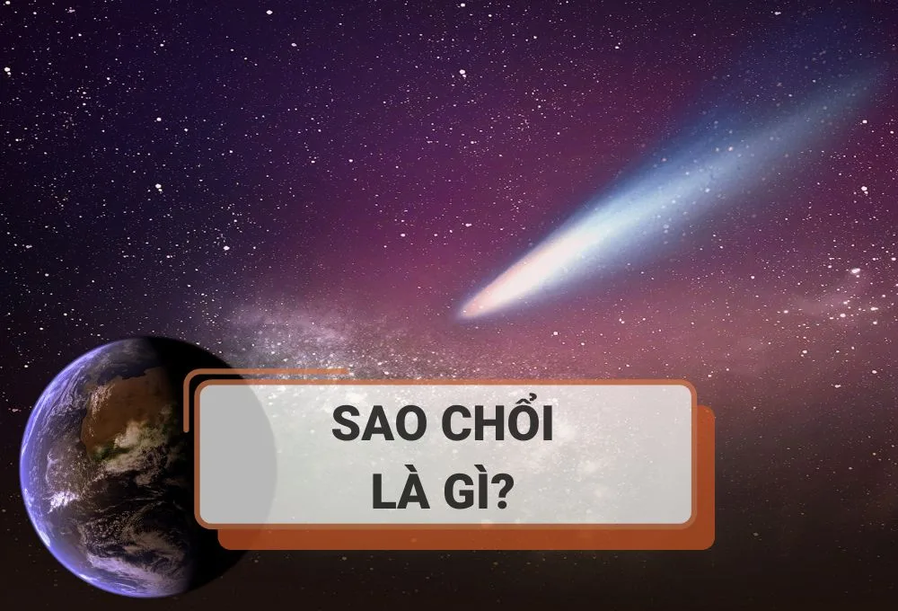 Sao chổi là gì?