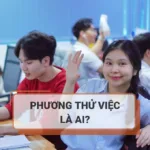 Phương thử việc là ai? Hé lộ thông tin ít ai biết về Phương thử việc