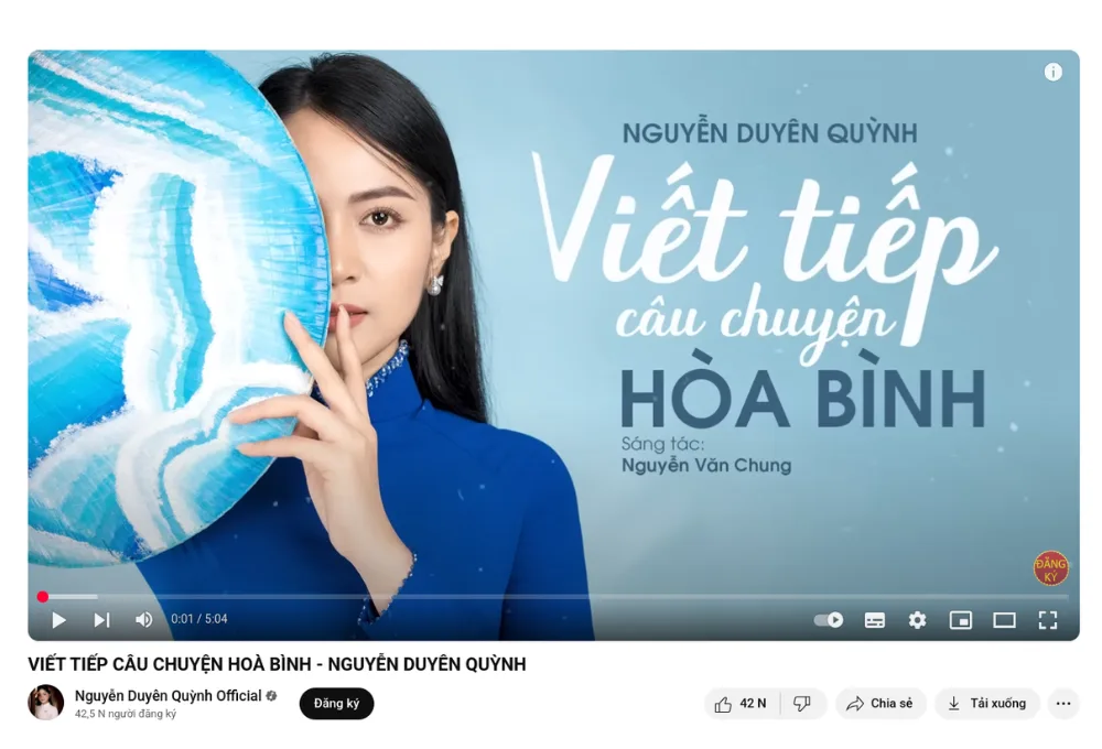 Nguyễn Duyên Quỳnh sở hữu hit "Viết tiếp câu chuyện hòa bình"