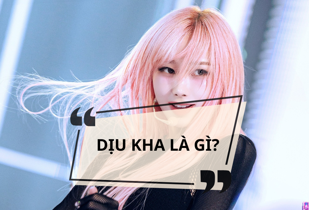Dịu kha là gì?